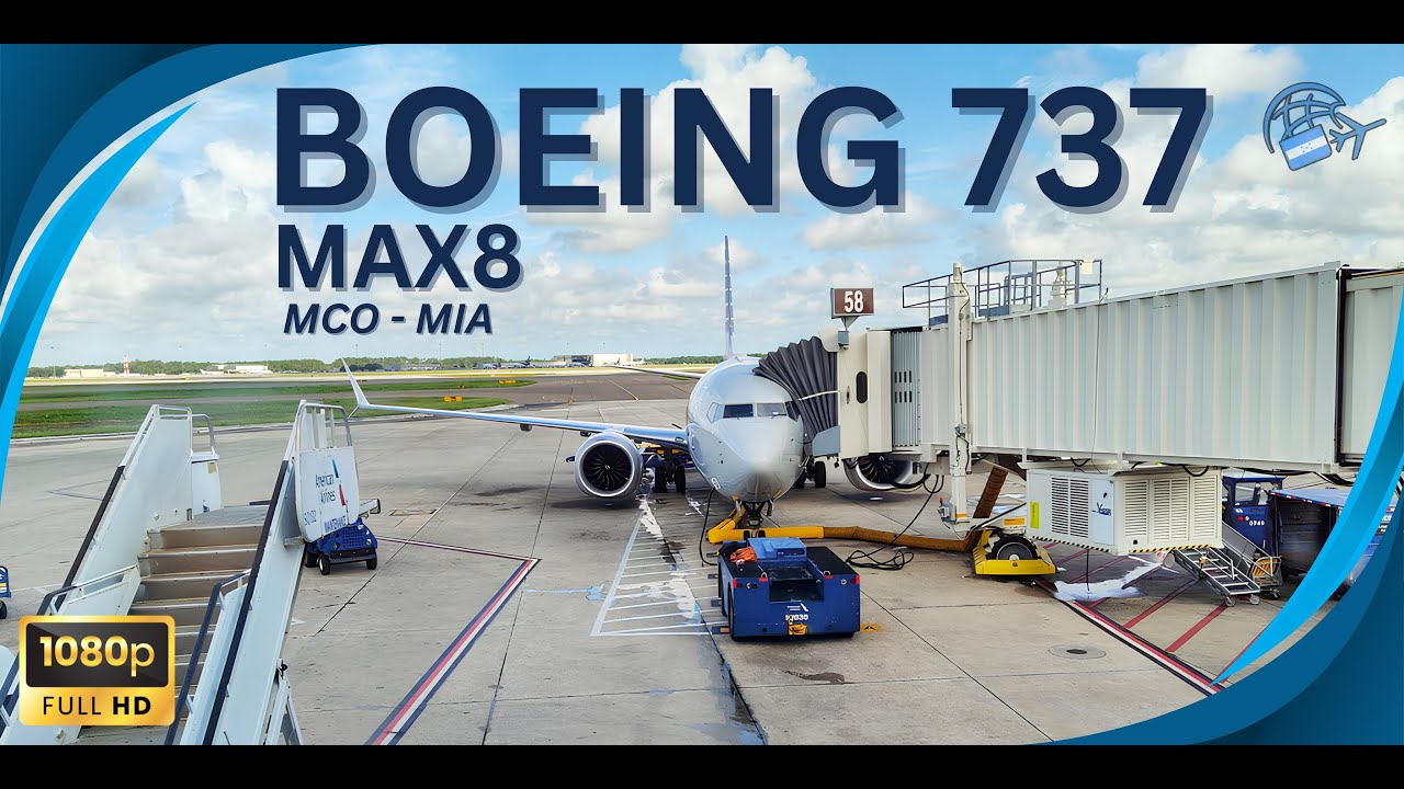 BOEING 737 MAX8 American Airlines / Orlando to Miami YouTube