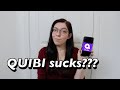 Quibi is more annoying than it's worth