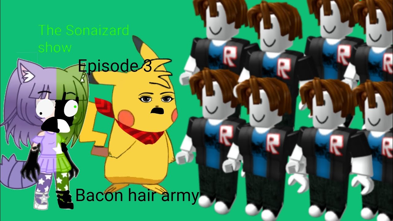 the sonaizard show ep3 (bacon hair army) YouTube