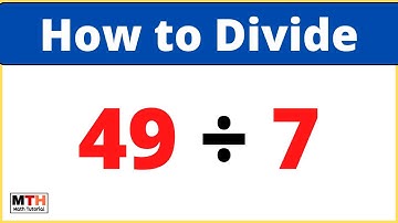 49 divided by 7 (49÷7) | Divide 49 by 7 | Value of 49/7
