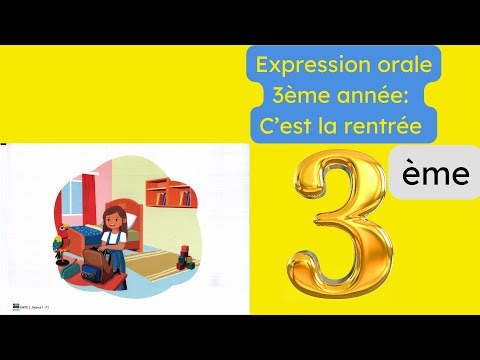 Expression Orale 3ème Année C Est La Rentrée