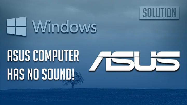 Fix Asus Laptop Has No Sound Windows 10/8/7/11 - [3 Solutions 2022]