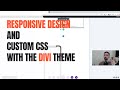Responsive Design and Custom CSS with Divi