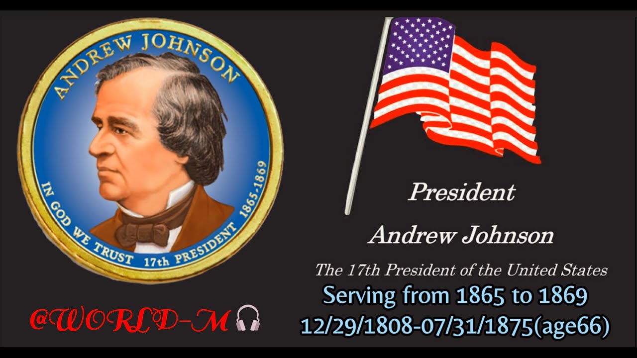 Music with 17th U.S. President- Andrew Johnson