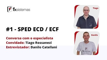 Conversa com Especialista - #1:  Sped ECD / ECF