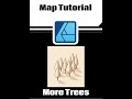 Map tutorial - More Trees!
