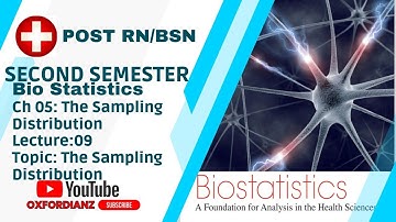 Second Semester Post RN (BSN) | Lec.09, Ch 05,Bio Statistics,
