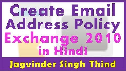 ✅ How to create an email Address policy on Hub Transport Server in Exchange Server 2010 in hindi