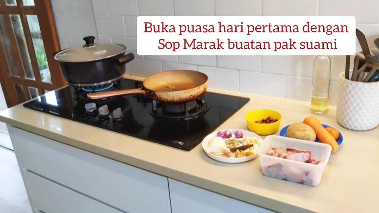Menu buka puasa || Sop Marak || Dapur Minimalis