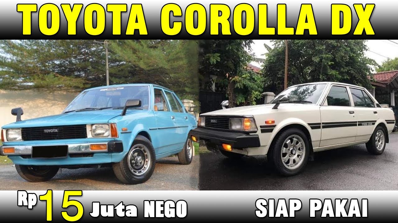 TOYOTA COROLLA DX HARGA MULAI DARI 15 JUTAAN #toyotacorlla #corolladx # ...