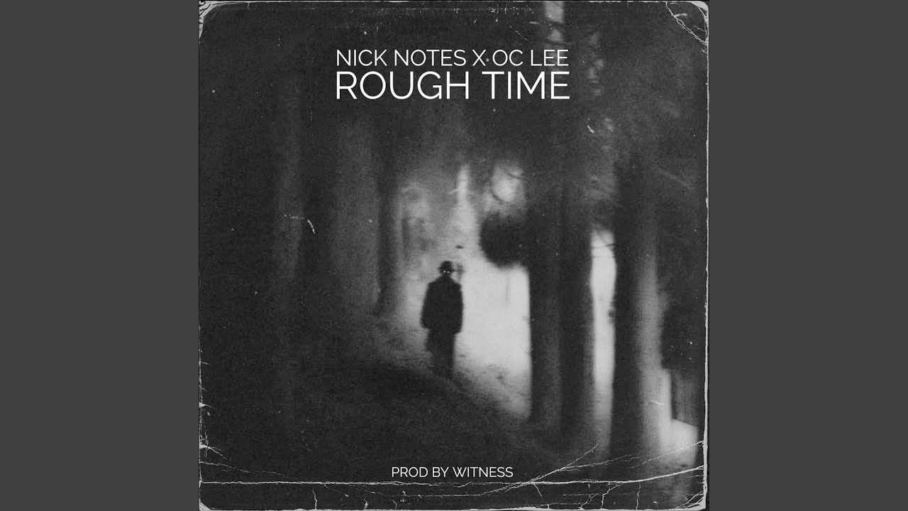 Guarda Rough Time su YouTube Guarda Rough Time su YouTube