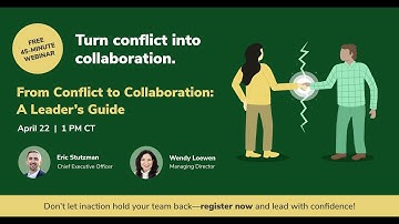 From Conflict to Collaboration - A Leader’s Guide