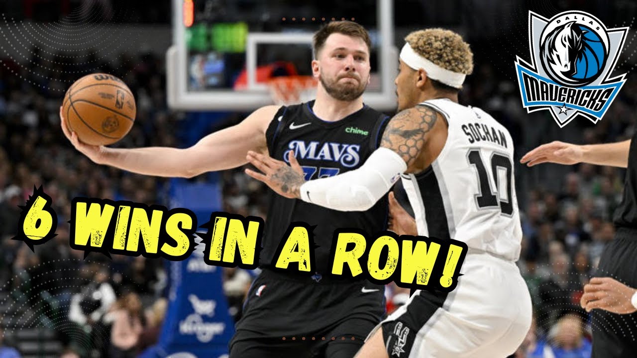 The Dallas Mavericks are on a Roll! (6 game win streak) (Improved Defense)