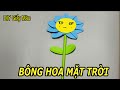 HƯỚNG DẪN LÀM BÔNG HOA MẶT TRỜI BẰNG GIẤY MÀU - INSTRUCTIONS FOR MAKING PAPER A FLOWER -DIY GIẤY MÀU