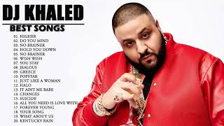 DJ Khaled As Melhores Músicas - DJ Khaled Album Completo