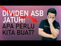 IZAT IZHAM : DIVIDEN ASB JATUH, APA PERLU KITA BUAT?