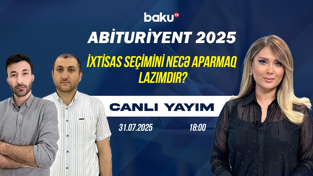 İxtisas seçimi ilə bağlı sual-cavab | Abituriyent - 2025 | CANLI YAYIM