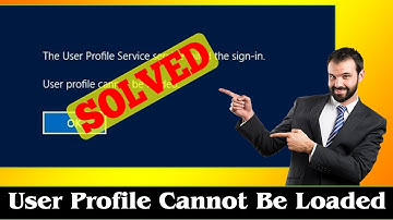 [SOLVED] User Profile Cannot Be Loaded Error Problem Issue