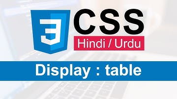 CSS Display Table Tutorial in Hindi / Urdu