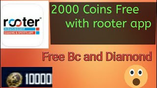 Get Free 2000 Coins Free with Rooter App ( How To Get Free BC and UC or Dianmond ) Live Proof screenshot 4