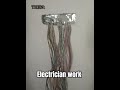 Electrician work #processing work