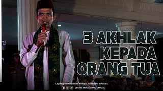 3 AKHLAK KEPADA ORANG TUA | Lapangan Pancasila Palopo, Sulawesi Selatan | Ustadz Abdul Somad