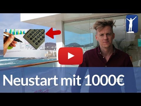 Neustart als Unternehmer mit nur 1.000 €? Was würde ich tun?