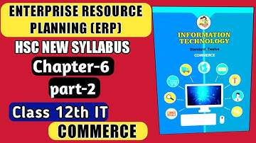 part2 Enterprise Resource Planning(ERP) Class 12th Commerce HSC IT new syllabus|ERP Functions packag