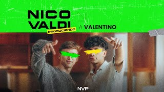 Nico Valdi produciendo a Valentino