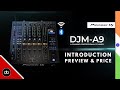 Pioneer DJ DJM A9 | Introduction, Preview &amp; Price | The Best DJ Mixer with Wifi &amp; Bluetooth Built In