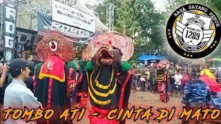 TOMBO ATI - CINTA DI MATO || BAJANG ‼️GELENG²² 'ROGO SAMBOYO PUTRO'