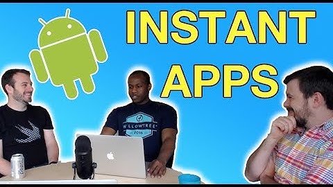 Android Instant Apps!