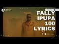 FALLY IPUPA 100 Paroles ( English lyrics translation)#lyrics in english
