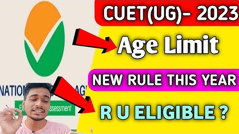 CUET(ug) New Age limit 2023।CUET 2023.