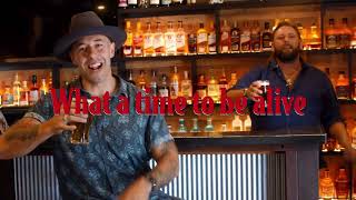 Video thumbnail of "The Wolfe Brothers - Time To Be Alive (Official Lyric Video)"