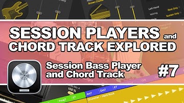 Logic Pro 11 - Session Players #07: Session Bass Player and Chord Track