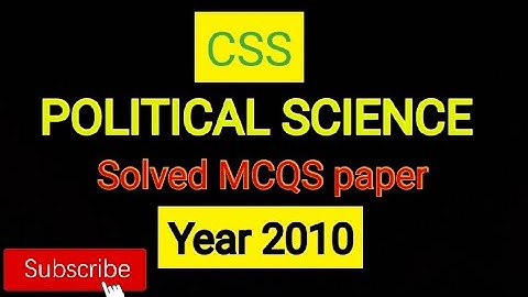 Political science solved MCQs || CSS year 2010
