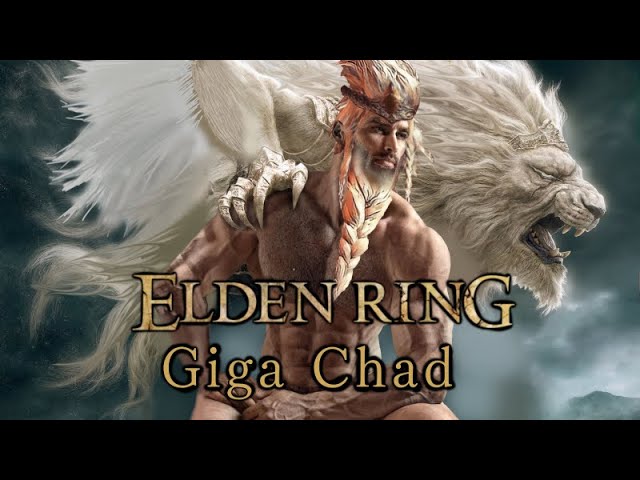 Gigachad, Elden Ring