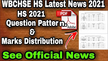 HS 2021 New Question Pattern Marks | উচ্চ মাধ্যমিক ২০২১ ও একাদশ নতুন নাম্বার ডিভিশন #WBCHSE
