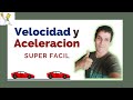 VELOCIDAD y ACELERACION. Concepto y Diferencia. Explicacion facil