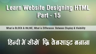 HTML Tutorial Part 15 ( Display,  Visibility,  Inline,  Block )