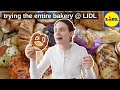 Trying the ENTIRE Lidl Bakery Menu