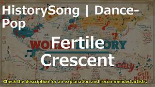 Fertile Crescent Song | Dance-Pop | HistorySong
