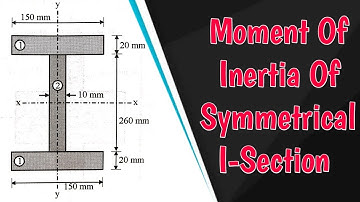 Moment Of Inertia Of Symmetrical I-Section 🔥| Engineering Mechanics | Civil Stuff
