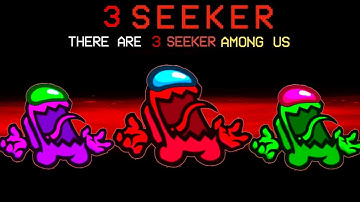 Among Us - Hide N Seek: 3 SEEKERS (The Skeld And The Airship) Gameplay | Funny Moments