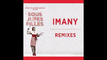 Imany   The Good the Bad & the Crazy Ivan Spell & Daniel Magre Remix