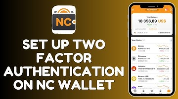 How to Set Up Two-factor alAuthentication (2FA) on NC Wallet 2025?
