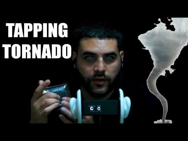 The Tapping Tornado ASMR