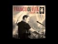 Franco De Vita - Contra Vientos y Mareas (Vuelve en Primera Fila - Live Version)