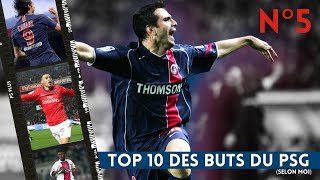 Top 10 des plus beaux buts du PSG (selon moi) - ESPRIT SG Legends n°5